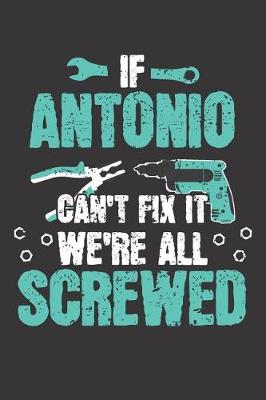 Book cover for If ANTONIO Can't Fix It