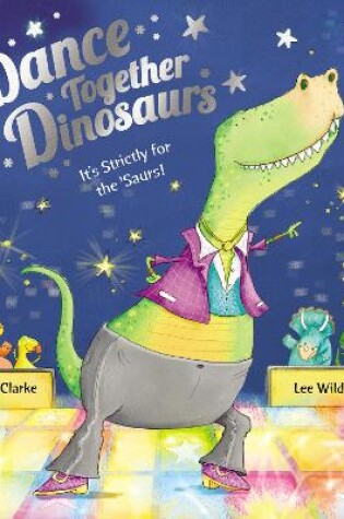 Cover of Dance Together Dinosaurs