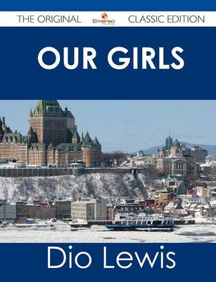 Book cover for Our Girls - The Original Classic Edition