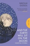 Book cover for And the Earth Will Sit on the Moon