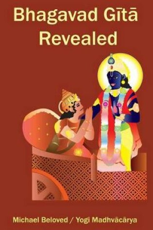 Cover of Bhagavad Gita Revealed