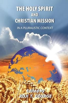 Cover of The Holy Spirit and Christian Mission in a Pluralistic Context