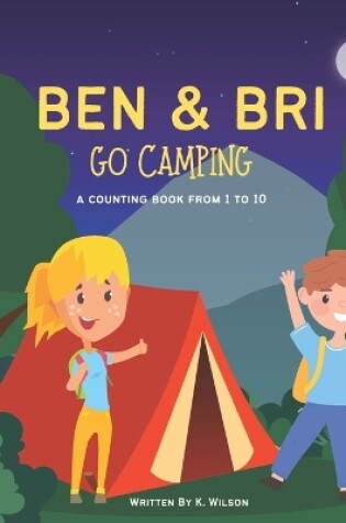Cover of Ben & Bri Go Camping