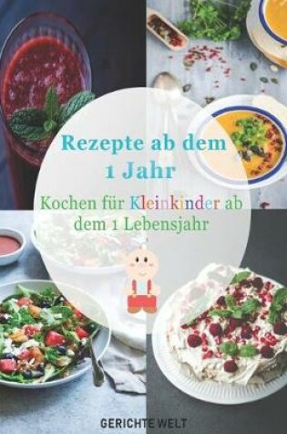 Cover of Rezepte ab dem 1 Jahr