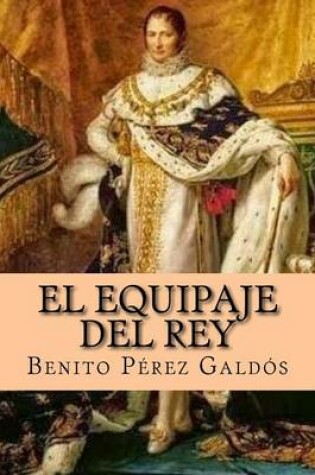 Cover of El Equipaje del Rey Jose