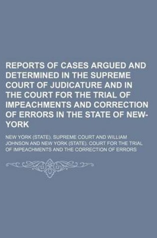 Cover of Reports of Cases Argued and Determined in the Supreme Court of Judicature and in the Court for the Trial of Impeachments and Correction of Errors in T