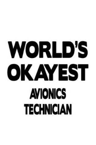 Cover of World's Okayest Avionics Technician