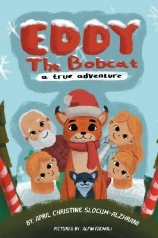 Cover of EDDY THE BOBCAT - A True Adventure