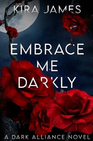 Cover of Embrace Me Darkly