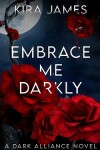 Book cover for Embrace Me Darkly