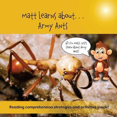 Book cover for Matt Learns about . . . Army Ants