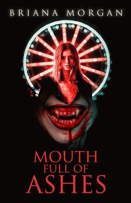 Book cover for Mouth Full of Ashes