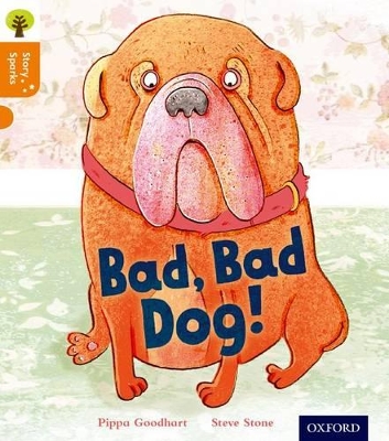 Cover of Oxford Reading Tree Story Sparks: Oxford Level 6: Bad, Bad Dog