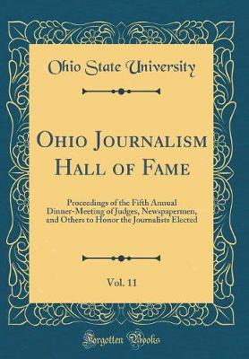 Book cover for Ohio Journalism Hall of Fame, Vol. 11