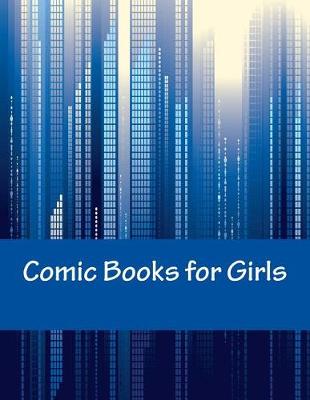 Book cover for Comic Books for Girls