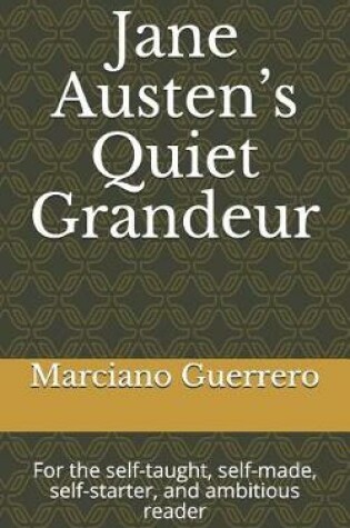 Cover of Jane Austen's Quiet Grandeur