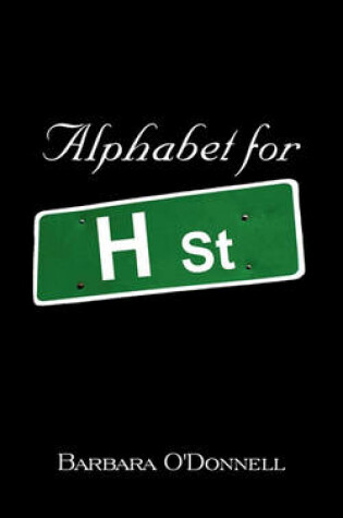 Cover of Alphabet for H Street