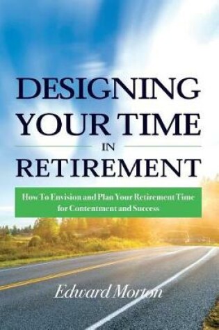 Cover of Designing Your Time in Retirement