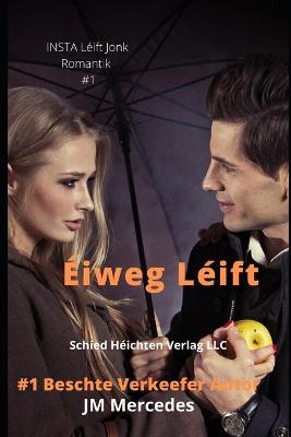 Book cover for Eiweg Leift