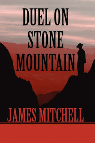 Cover of Duel on Stone Mountain