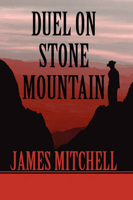 Book cover for Duel on Stone Mountain