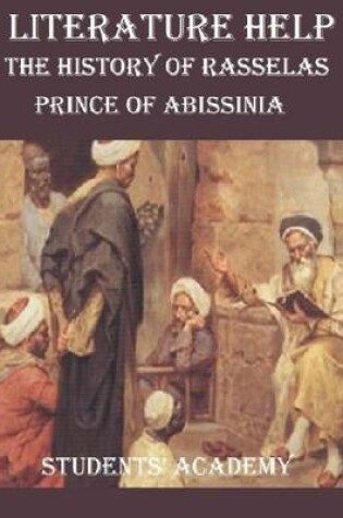 Cover of Literature Help: The History of Rasselas: Prince of Abissinia