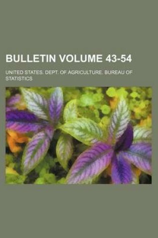 Cover of Bulletin Volume 43-54