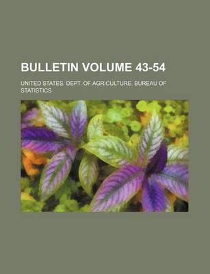 Book cover for Bulletin Volume 43-54