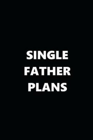 Cover of 2020 Daily Planner Single Father Plans Black White 388 Pages