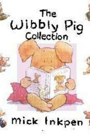 Cover of Wibbly Pig Gift Box