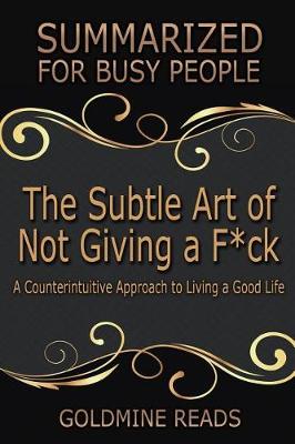 Book cover for The Subtle Art of Not Giving a F*ck Summarized for Busy People