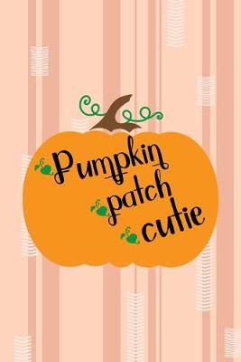 Book cover for Pumpkin Patch Cutie