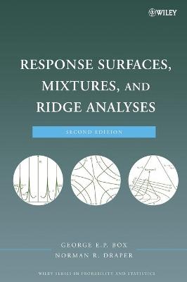 Book cover for Response Surfaces, Mixtures and Ridge Analyses 2e