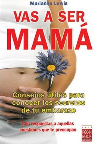 Cover of Vas a Ser Mamá