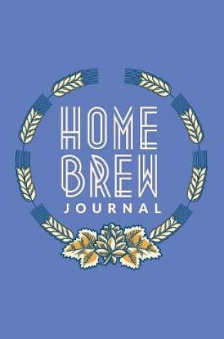 Cover of Home Brew Journal