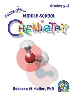 Book cover for Focus on Middle School Chemistry Student Textbook (Softcover)