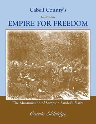 Cover of Cabell County's Empire for Freedom