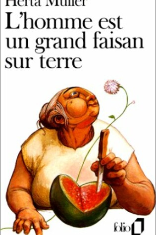 Cover of L'Homme Est Un Grand Faisan Sur Terre
