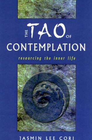 Cover of The Tao of Contemplation