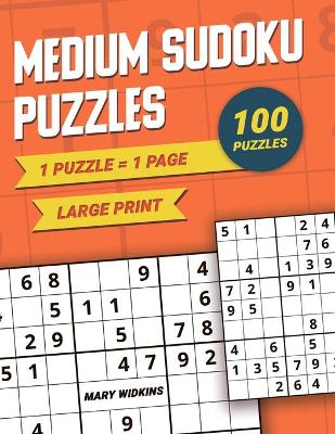 Cover of Medium Sudoku Puzzles Large Print 1 Puzzle - 1 Page