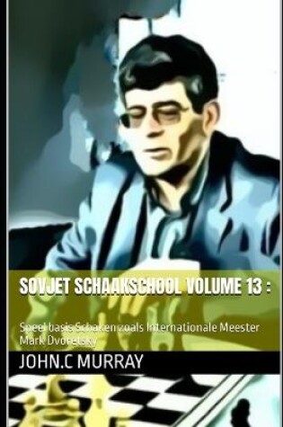 Cover of Sovjet schaakschool volume 13