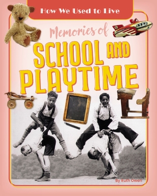 Book cover for Memories of School and Playtime