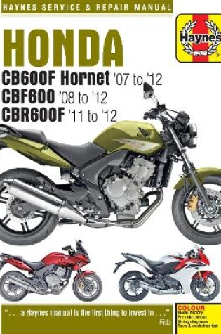 Cover of Honda CB600 Hornet, CBF600 & CBR600F (07 - 12)