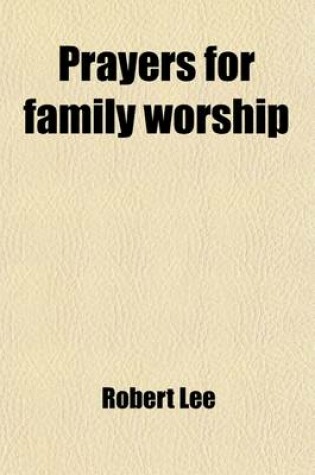 Cover of Prayers for Family Worship