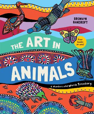 Book cover for The Art in Animals: A Numbers and Words Treasury