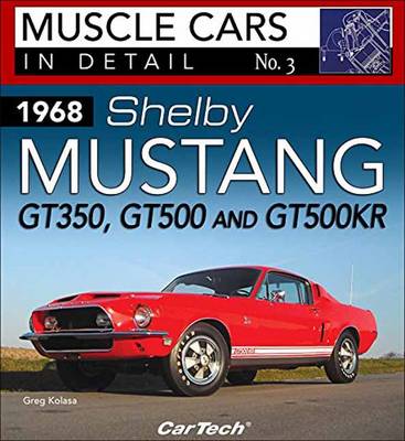 Book cover for 1968 Shelby Mustang Gt350, Gt500 and Gt500kr