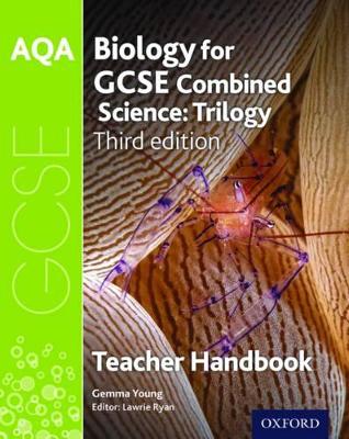 Book cover for AQA GCSE Biology for Combined Science Teacher Handbook