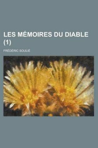 Cover of Les Memoires Du Diable (1 )