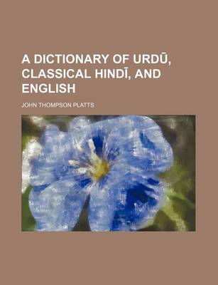 Book cover for A Dictionary of URD, Classical Hind, and English