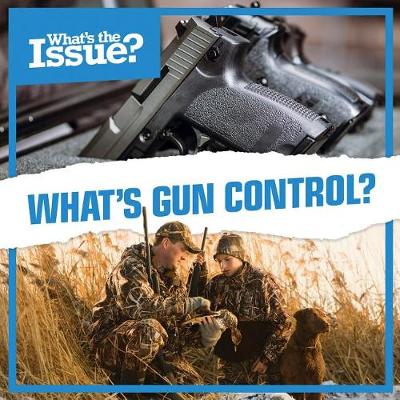 Cover of What's Gun Control?